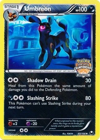 Umbreon (60/108) (Regional Championship Promo) [Black & White: Dark Explorers]