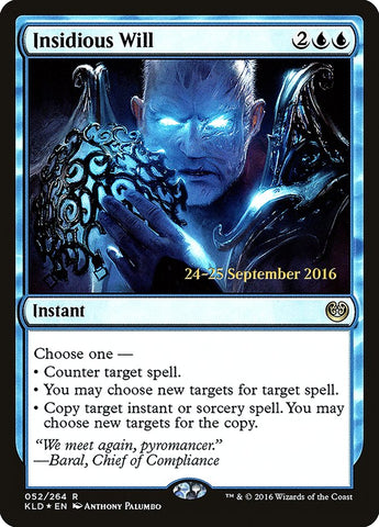 Insidious Will [Kaladesh Prerelease Promos]