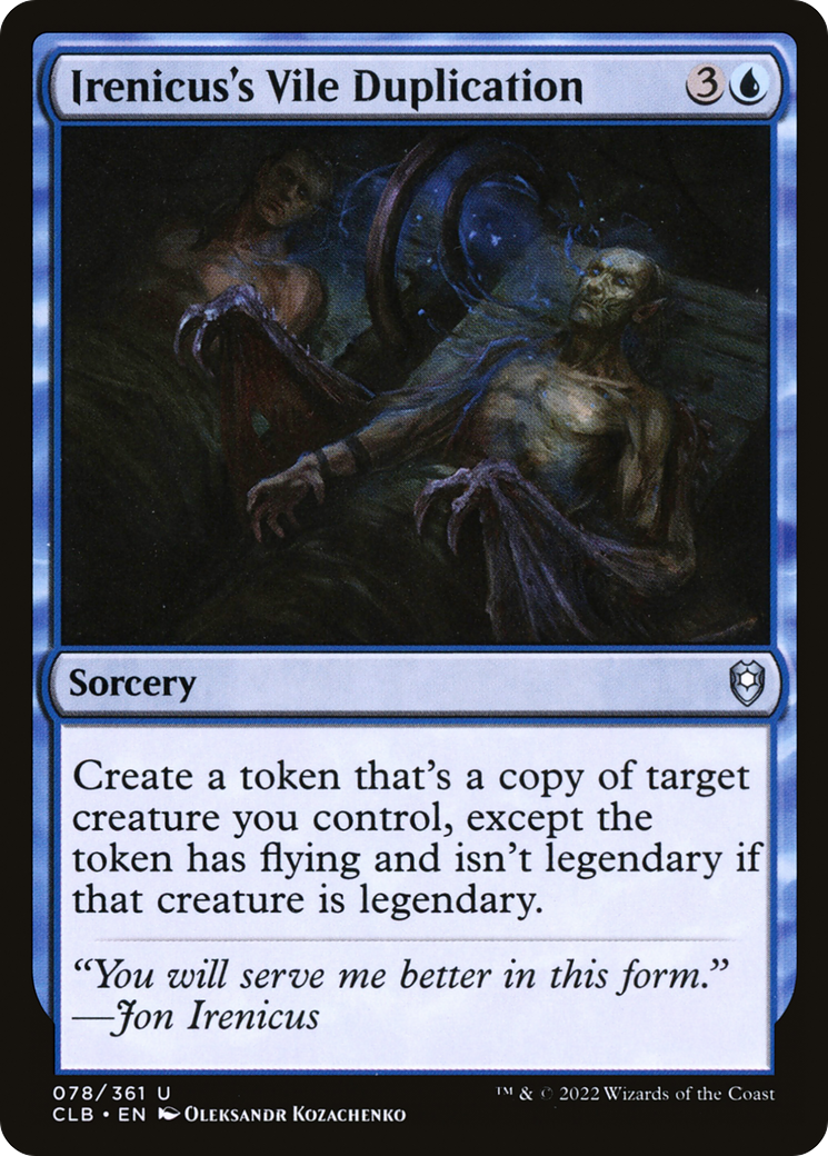 Irenicus's Vile Duplication [Commander Legends: Battle for Baldur's Gate]
