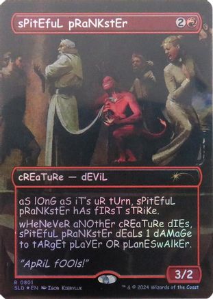 sPitEfuL pRaNKstEr (Rainbow Foil) [Secret Lair Drop Series]