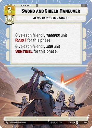 Sword and Shield Maneuver (510) (Hyperspace) (510) [Twilight of the Republic]