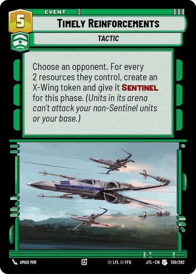 Timely Reinforcements (JTL 130/262) [Jump to Lightspeed]