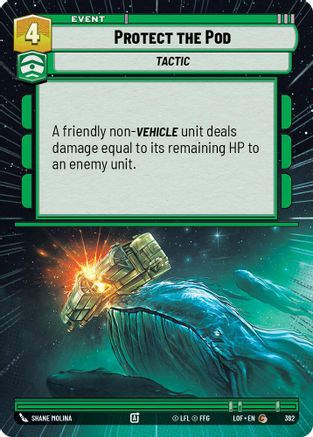 Protect the Pod (392) (Hyperspace) (392) [Legends of the Force]