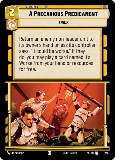 A Precarious Predicament Foil (LOF 724) [Legends of the Force]