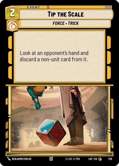 Tip the Scale Foil (LOF 728) [Legends of the Force]