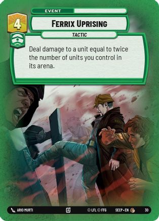 Ferrix Uprising (Foil) (30) [Secrets of Power: Weekly Play]