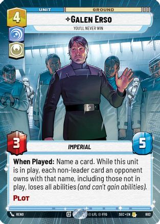 Galen Erso - You'll Never Win (Hyperspace Foil) (802) (802) [Secrets of Power]