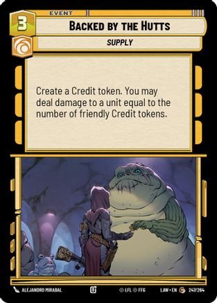 Backed by the Hutts (247/264) (247/264) [A Lawless Time]