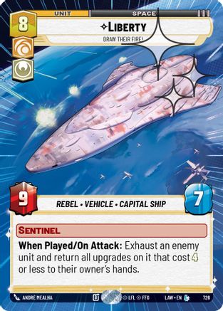 Liberty - Draw Their Fire! (726) (Hyperspace Foil) (726) [A Lawless Time]