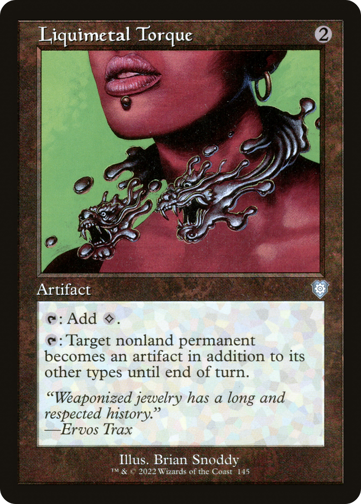 Liquimetal Torque (Retro) [The Brothers' War Commander]