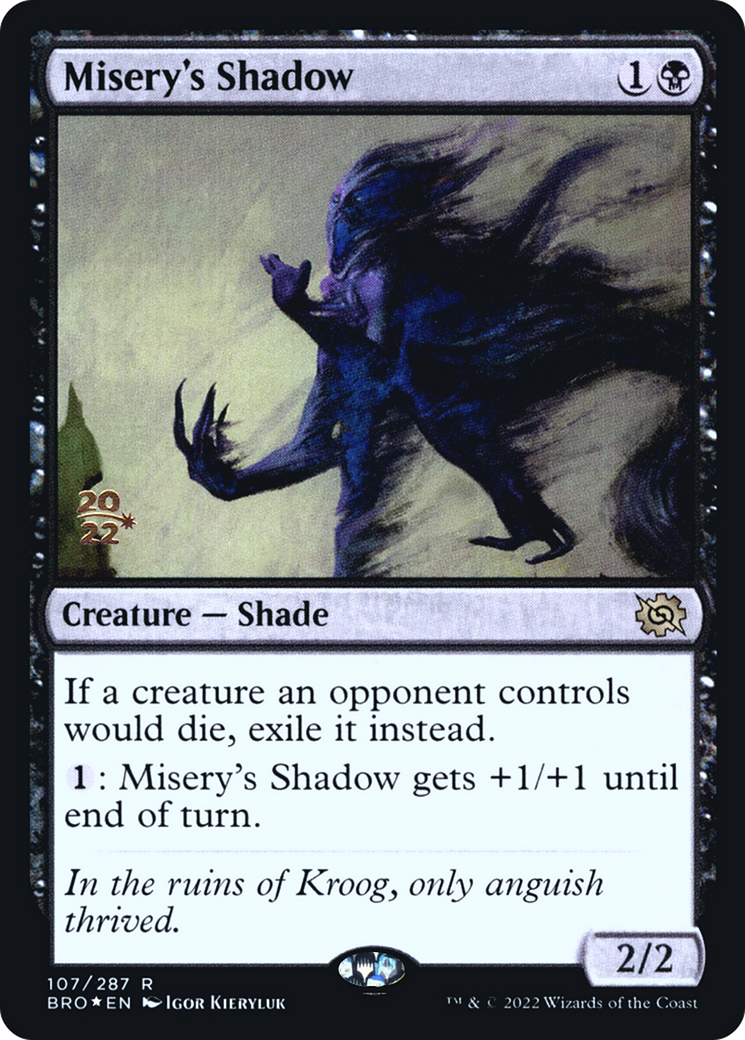 Misery's Shadow [The Brothers' War Prerelease Promos]